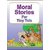 Moral Stories For Tiny Tots