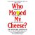 Who Moved My Cheese (English) (Paperback, Spencer Johnson)
