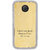 ifasho care quotes  Back Case Cover for Moto E