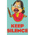 Keep Silence Poster