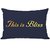 Bentin Home Decor This Is Bliss Throw Pillow w/Zipper by OBC, 14