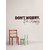 Design with Vinyl Dont Worry Be Happy - Famous & Inspirational Quotes - Vinyl Wall Decal - Color : Brown Size : 6X30 Bro