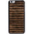 Ayaashii Old Wooden Stripes Back Case Cover for Apple iPhone 6S