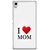 ifasho Love Quotes I love mom Back Case Cover for Sony Xperia Z3 Plus