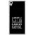 ifasho Nice Quote On Keep Calm Back Case Cover for Sony Xperia Z3 Plus