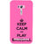 ifasho Nice Quote On Keep Calm Back Case Cover for Asus Zenfone Selfie