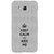 ifasho Nice Quote On Keep Calm Back Case Cover for Samsung Galaxy Grand Max