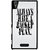 Ayaashii Always Have A Backup Plan Back Case Cover for Sony Xperia T3