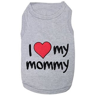 Pet Clothes I LOVE MY MOMMY Dog T-Shirt - Large