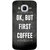 GripIt COFFEE FIRST Printed Case for Samsung Galaxy J2 Pro