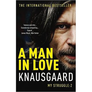 A Man In Love: My Struggle Book 2 (Knausgaard)