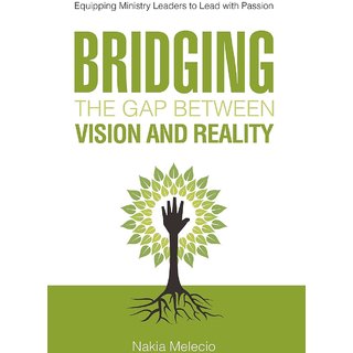Buy Bridging the Gap Between Vision and Reality Online @ ₹965 from ...