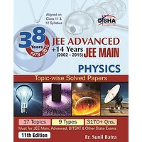 IIT-JEE Advanced 38 Years + 14 yrs JEE Main Topic-wise Solved Paper PHYSICS 11th