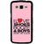 Fuson Designer Phone Back Case Cover Samsung Galaxy J5 ( What Girls Like The Most )
