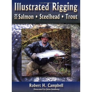 Illustrated Rigging For Salmon Steelhead Trout