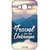 Travel For The Unknown - Sublime Case For Samsung Grand Max