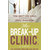 The Break-Up Clinic - A Novel