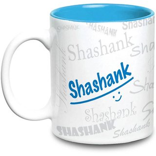 Buy Shashank Name Gift Ceramic Inside Blue Mug Gifts For Birthday Online 329 From Shopclues 3,651 likes · 3 talking about this.
