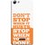 FUSON Designer Back Case Cover for Micromax Canvas Selfie 3 Q348 (Stop When You Are Done Always See Targets )