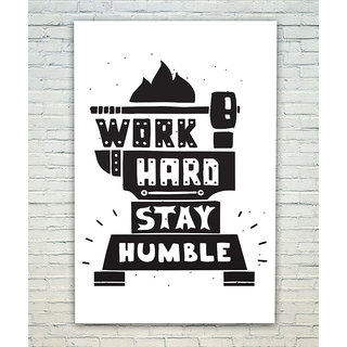 Posterskart Work Hard Stay Humble Motivational Quote Poster Posterskart Work Hard Stay Humble Motivational Quote Poster 12 X