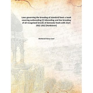 Buy Laws governing the breeding of standard fowls a book covering