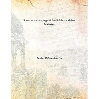 Buy Speeches And Writings Of Pandit Madan Mohan Malaviya Online Buy Speeches And Writings Of Pandit Madan Mohan Malaviya Online Get Off