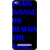 Printed Designer Back Cover For Redmi 5A - Train Insane or Remain The Same Design
