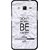 Snooky Printed Be Happy Mobile Back Cover For Samsung Galaxy Core Prime - Grey