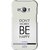 Snooky Printed Be Happy Mobile Back Cover For Samsung Galaxy Ace J1 - Grey