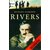 Rivers: The Life by Sutton Publishing Ltd; Abridged edition edition (1 October 1997)