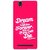 Snooky Printed Live the Life Mobile Back Cover For Sony Xperia T2 Ultra - Pink