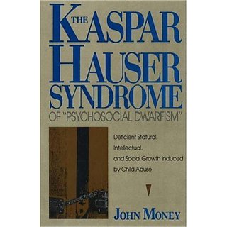 Buy The Kaspar Hauser Syndrome Of Psychosocial Dwarfism By
