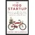 The 100 Startup Reinvent the Way You Make a Living, Do What You Love, and Create a New Future  (Hardcover)