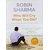 Who Will Cry When You Die By Robin Sharma (English  Paperback)