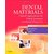 Dental Materials: Clinical Applications For Dental Assistants And Dental Hygienists, 2E