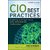 Cio Best Practices: Enabling Strategic Value With Information Technology, 2Nd Edition