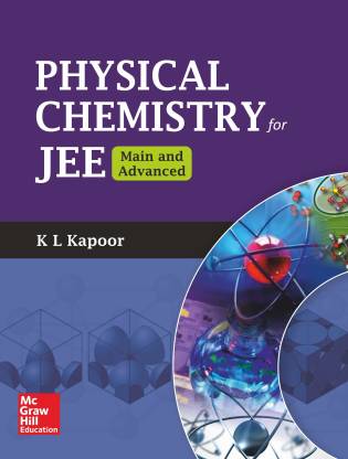 Buy Physical Chemistry For JEE Main Advanced BY K L KAPOOR Online ...