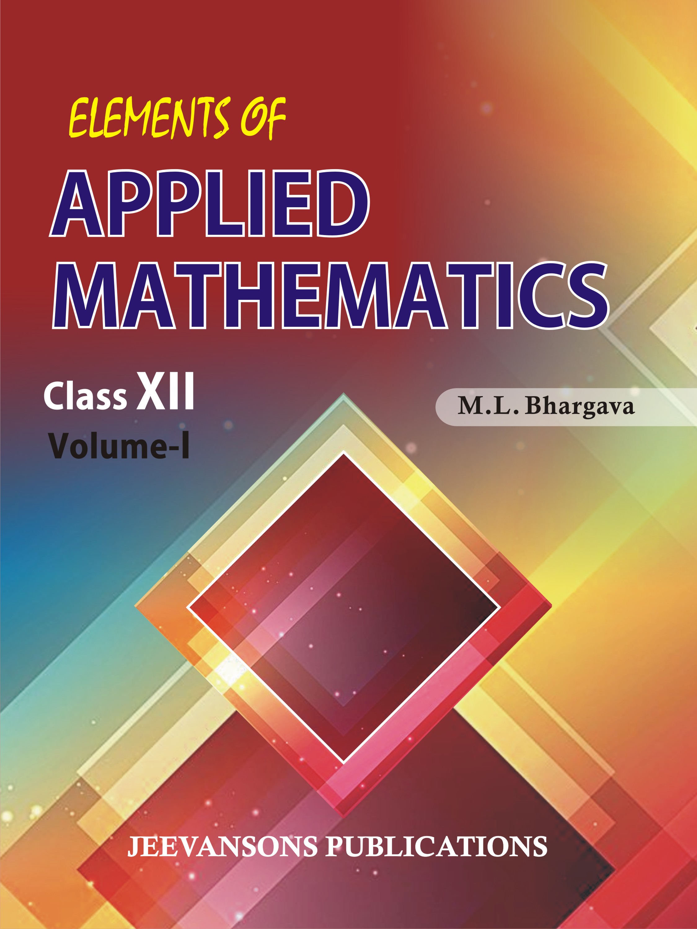 buy-elements-of-applied-mathematics-for-class-xii-vol-i-online-get