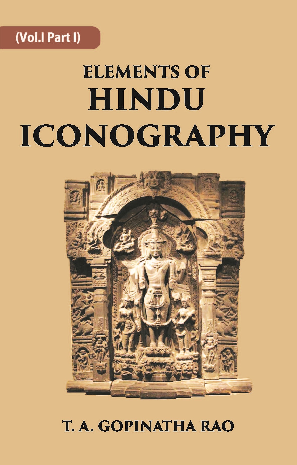 Buy ELEMENTS OF HINDU ICONOGRAPHY (vol-1 part 1) Volume Vol. 1 Part 1 ...