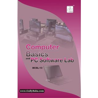 BCSL - 013 Computer Basics and PC Software Lab