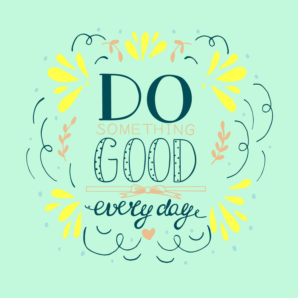 Buy do good everydayAll Time Posters|sticker paperPrint |Sticker Paper ...