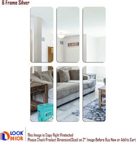 Look Decor-6 Frame-(Silver-Pack of 6)-3D Acrylic Mirror Wall Stickers Decoration for Home Wall Office Wall Stylish and Latest Product Code Number 569