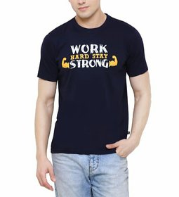 Stylish Cotton Printed Tshirts for Man - Work Hard Stay Strong
