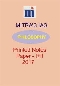 Mitra Philosophy IAS Optional Printed Notes-2017 Mitra's IAS