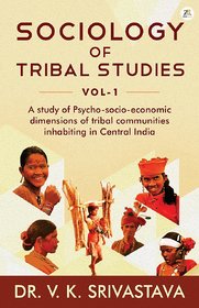 Sociology of Tribal Studies Vol 1