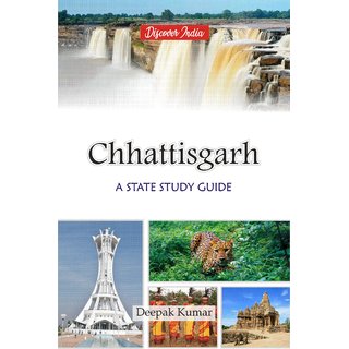 Chhattisgarh A State Study Guide
