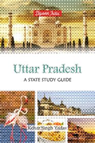 Uttar Pradesh A State Study Guide