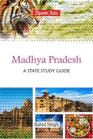 Madhya Pradesh A State Study Guide