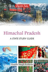 Himachal Pradesh A State Study Guide