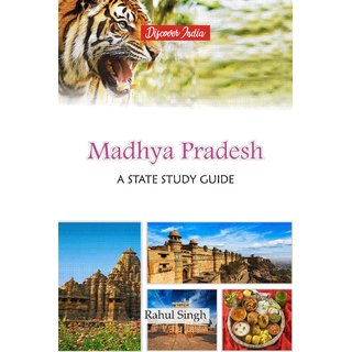                       Madhya Pradesh A State Study Guide                                              